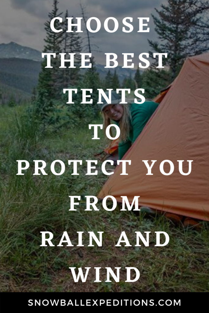 Best Tents For Rain And Wind